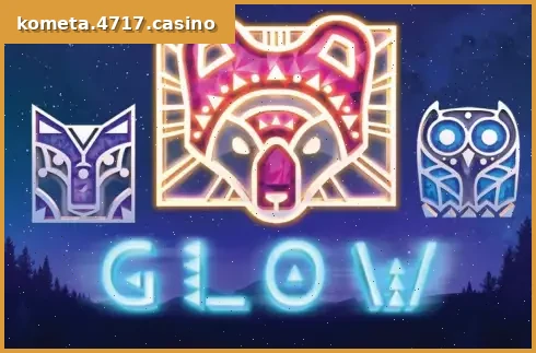 Glow