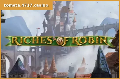Riches of Robin