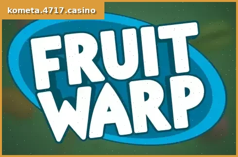 Fruit Warp